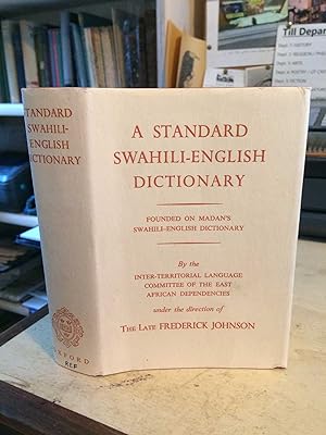 A Standard Swahili-English Dictionary (Founded on Madan's Swahili-English Dictionary)