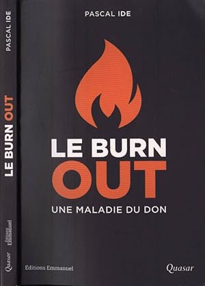 Bild des Verkufers fr Le burn out Une maladie du don zum Verkauf von Biblioteca di Babele