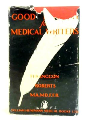 Imagen del vendedor de Good English For Medical Writers a la venta por World of Rare Books