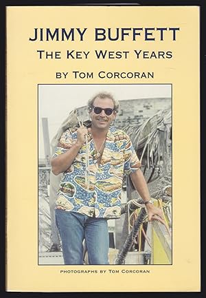 Seller image for Jimmy Buffett: The Key West Years (SIGNED) for sale by JNBookseller