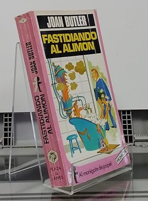 Seller image for Fastidiando al alimn for sale by Librera Dilogo