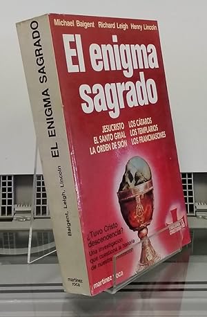 Seller image for El enigma sagrado. Jesucristo, El santo Grial, La orden de Sin, Los ctaros, Los templarios, Los francmasones for sale by Librera Dilogo