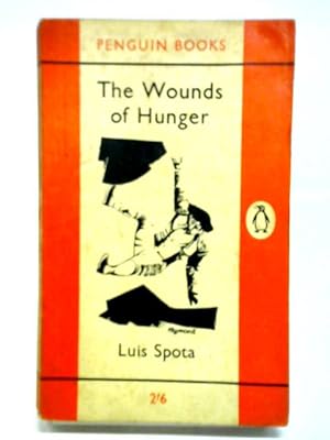 Seller image for The Wounds of Hunger for sale by World of Rare Books