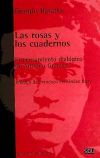 Imagen del vendedor de LAS ROSAS Y LOS CUADERNOS a la venta por Agapea Libros