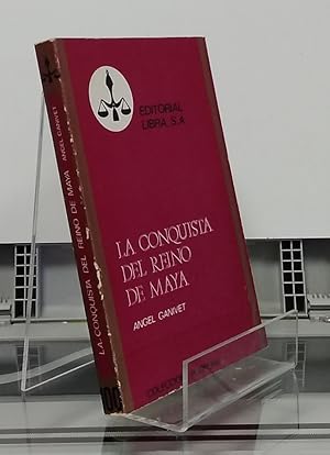 Imagen del vendedor de La conquista del reino de Maya a la venta por Librera Dilogo