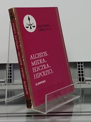 Seller image for Alcestis. Medea. Electra. Hiplito for sale by Librera Dilogo