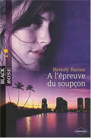 Seller image for A l'preuve du soupon for sale by Dmons et Merveilles