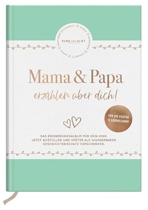 Seller image for Mama und Papa erzhlen ber dich: Unser Erinnerungsalbum | Das Original von den Babyjahren bis zur Kindheit und Jugend | perfektes Geschenk fr werdende Eltern for sale by Rheinberg-Buch Andreas Meier eK