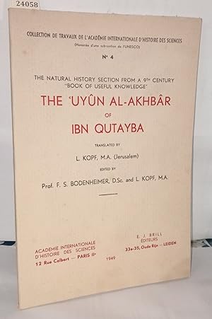 Image du vendeur pour The Uyn al-akhbr of Ibn Qutayba. The Natural History Section from a 9th Century "Book of Useful Knowledege mis en vente par Librairie Albert-Etienne