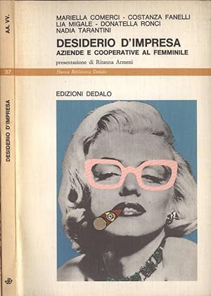 Bild des Verkufers fr Desiderio d' impresa Aziende e cooperative al femminile zum Verkauf von Biblioteca di Babele