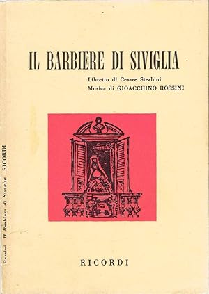 Image du vendeur pour Il barbiere di Siviglia Melodramma buffo in due atti mis en vente par Biblioteca di Babele