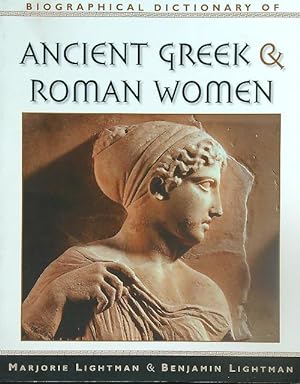 Seller image for Biographical Dictionary of Ancient Greek & Roman Women for sale by Miliardi di Parole