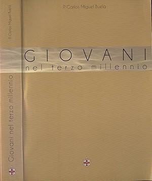 Seller image for Giovani nel terzo millennio for sale by Biblioteca di Babele