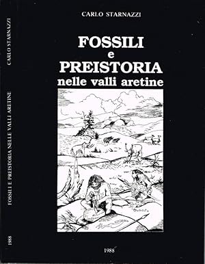 Bild des Verkufers fr Fossili e Preistoria nelle valli aretine zum Verkauf von Biblioteca di Babele