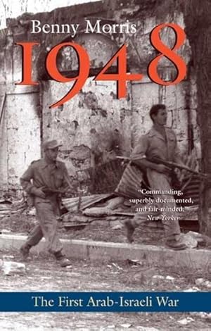 Seller image for 1948 : A History of the First Arab-Israeli War for sale by AHA-BUCH GmbH