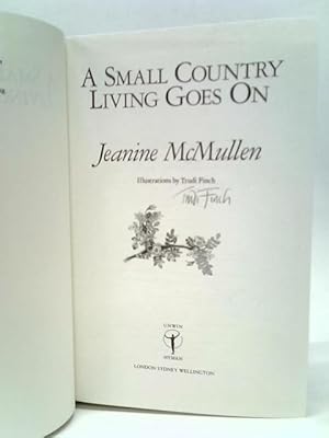 Seller image for A Small Country Living Goes On for sale by World of Rare Books