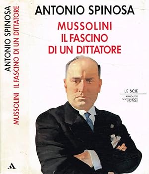 Immagine del venditore per Mussolini Il fascino di un dittatore venduto da Biblioteca di Babele