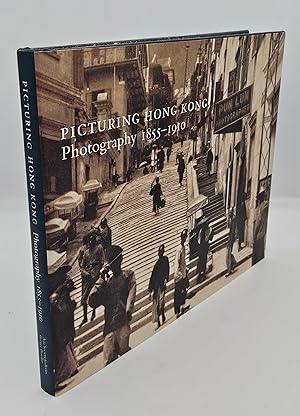 Seller image for Picturing Hong Kong: Photography 1855-1910 for sale by Green Ink Booksellers