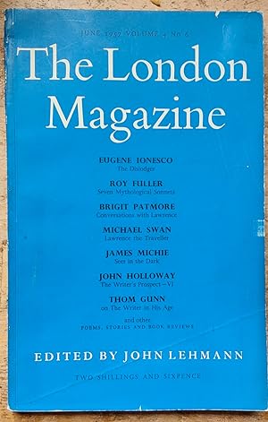 Image du vendeur pour The London Magazine June 1957 / Thom Gunn "on The Writer in His Age" / Eugene Ionesco "The Dislodger" / Roy Fuller "Seven Mythological Sonnets" / Brigit Patmore "Conversations with Lawrence" / Michael swan "Lawrence the Traveller" / James Richie "Seer in the Dark" / John Holloway "The Writer's Prospects - VI" mis en vente par Shore Books