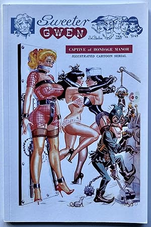 Seller image for Sweeter Gwen: Eric Stanton's Homage to John Willie: Volume 1 (Vintage Fetish Classics) for sale by Midian Books