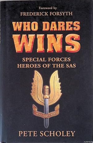 Seller image for Who Dares Wins: Special Forces Heroes of the SAS for sale by Klondyke