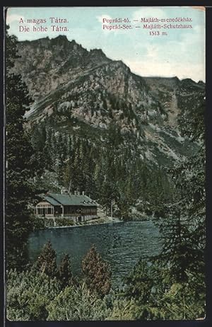 Ansichtskarte Majláth-Schutzhaus, Berghütte am Poprád-See in der hohen Tatra