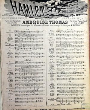 Hamlet. Opéra en cinq actes. Paroles de MM. Michel Carré et Jules Barbier. No. 6: Air d`Ophélie c...