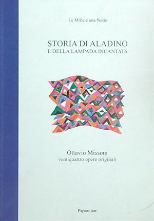 Imagen del vendedor de Storia di Aladino e della lampada incantata. Dedica Missoni a la venta por Miliardi di Parole