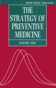 Imagen del vendedor de The Strategy of Preventive Medicine (Oxford Medical Publications) a la venta por WeBuyBooks