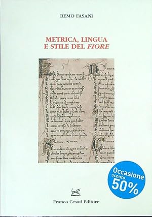 Metrica, lingua e stile del Fiore