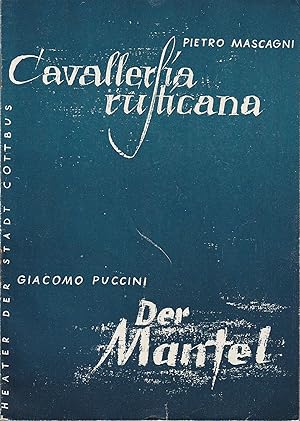 Bild des Verkufers fr Programmheft Mascagni CAVALLERIA RUSTICANA / Puccini DER MANTEL Premiere 17. August 1961 Spielzeit 1961 / 62 Heft 1 zum Verkauf von Programmhefte24 Schauspiel und Musiktheater der letzten 150 Jahre