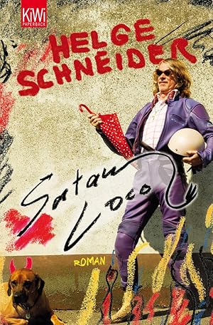 Seller image for Helge Schneider. Satan loco. Roman. for sale by artbook-service