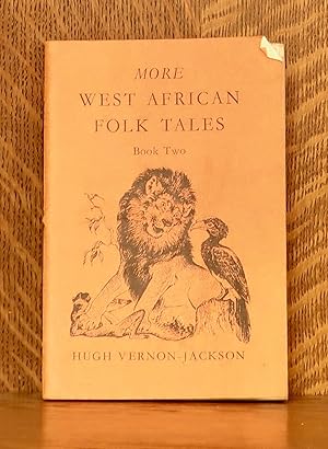 Seller image for MORE WEST AFRICAN FOLK TALES - book 2 for sale by Andre Strong Bookseller