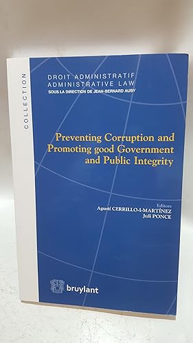 Imagen del vendedor de Preventing Corruption and Promoting Good Government and Public Integrity a la venta por Cambridge Rare Books