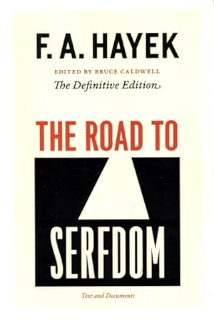 Image du vendeur pour The Road to Serfdom: Text and Documents--The Definitive Edition mis en vente par LEFT COAST BOOKS