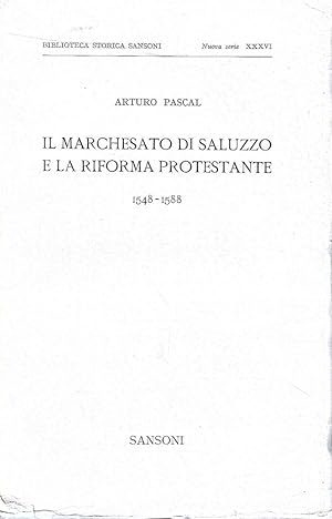 Il marchesato di Saluzzo e la riforma protestante durante il periodo della dominazione francese 1...
