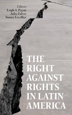 Image du vendeur pour The Right Against Rights in Latin America mis en vente par AHA-BUCH GmbH