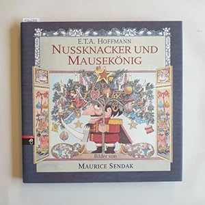 Immagine del venditore per Nussknacker und Mauseknig / Text von E. T. A. Hoffmann. Bilder von Maurice Sendak venduto da Gebrauchtbcherlogistik  H.J. Lauterbach