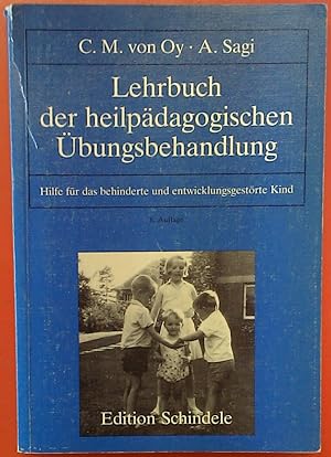 Seller image for Lehrbuch der heilpdagogischen bungsbehandlung. Hilfe fr das behinderte und entwicklungsgestrte Kind. 8. Aufl. for sale by biblion2