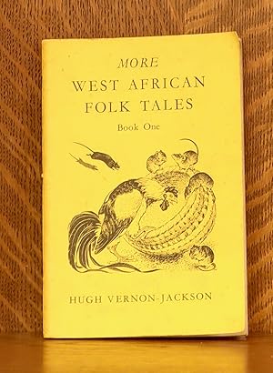 Seller image for MORE WEST AFRICAN FOLK TALES - book 1 for sale by Andre Strong Bookseller