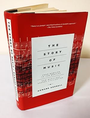 Immagine del venditore per The Story of Music: From Babylon to The Beatles; how music has shaped civilization venduto da Waysidebooks