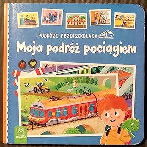 Moja podróz pociagiem ( Meine Zugreise )