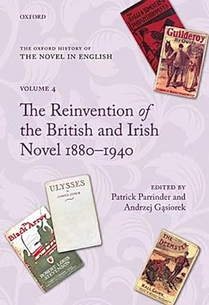 Immagine del venditore per The Reinvention of the British and Irish Novel 1880-1940 venduto da AHA-BUCH GmbH