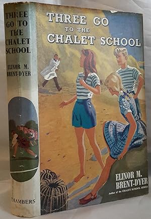 Imagen del vendedor de Three Go to the Chalet School. HARDBACK REPRINT IN DW. a la venta por Addyman Books