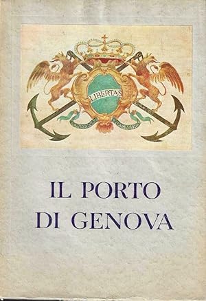 Seller image for Il Porto di Genova nella Mostra di Palazzo San Giorgio. 12 febbraio - 31 luglio 1953 for sale by Messinissa libri