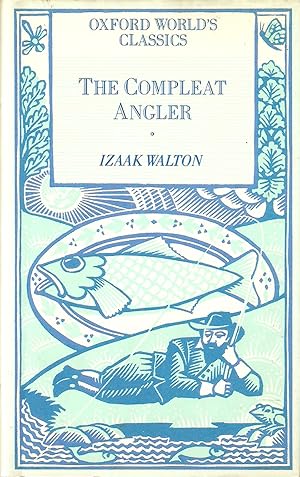 Image du vendeur pour THE COMPLEAT ANGLER. By Izaak Walton and Charles Cotton. (Thomas 474AC). mis en vente par Coch-y-Bonddu Books Ltd