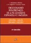 Diccionario politécnico de las lenguas española e inglesa, inglés-español. Vol. I