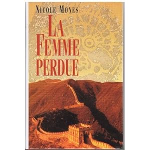 Image du vendeur pour La Femme perdue mis en vente par Dmons et Merveilles