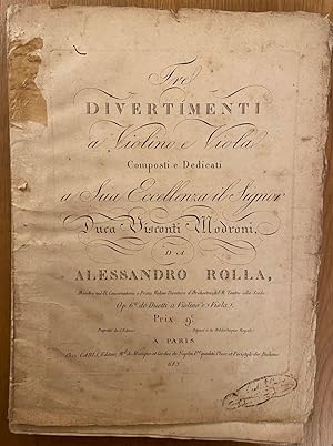 Tre Divertimenti a Violino e Viola Composti e Dedicati a Sua Eccellenza il Signor Duca Visconti M...