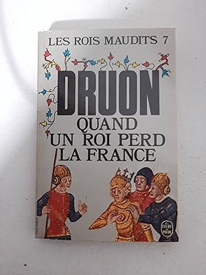 Bild des Verkufers fr Quand un roi perd la France zum Verkauf von SoferBooks
